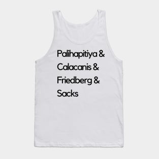 Palihapitiya & Calacanis & Friedberg & Sacks Tank Top